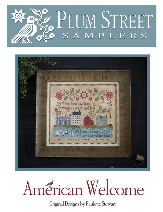 AMERICAN WELCOME - Cross Stitch Pattern by Plum Street Samplers