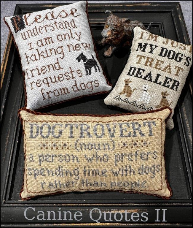 Canine Quotes II - Cross Stitch Pattern by The Scarlett House