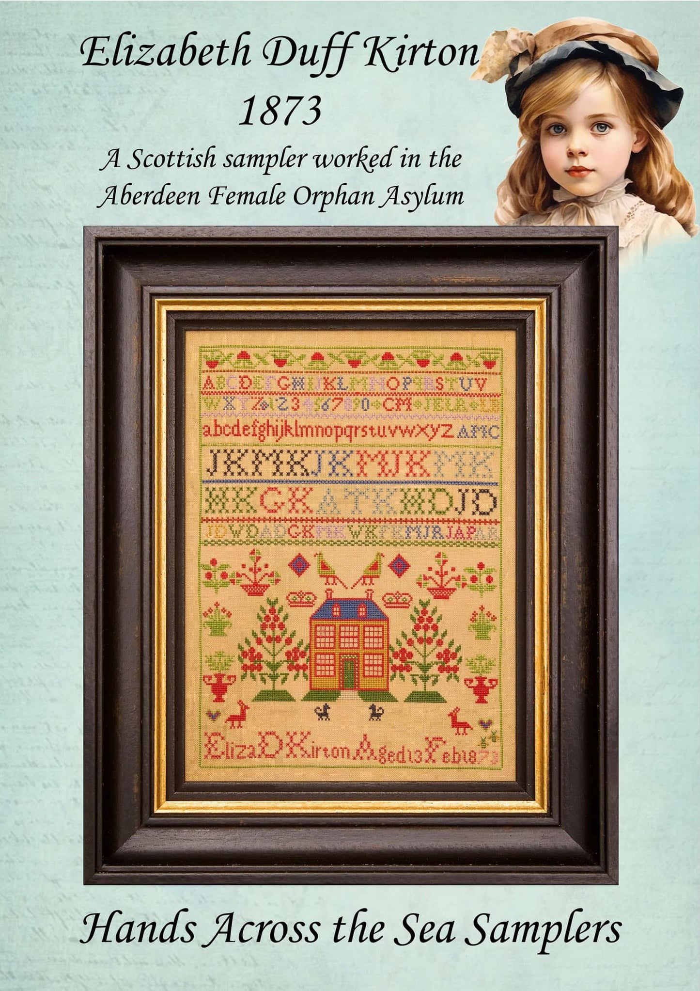 Elizabeth Duff Kirton - Reproduction Sampler by Hands Across the Sea Samplers