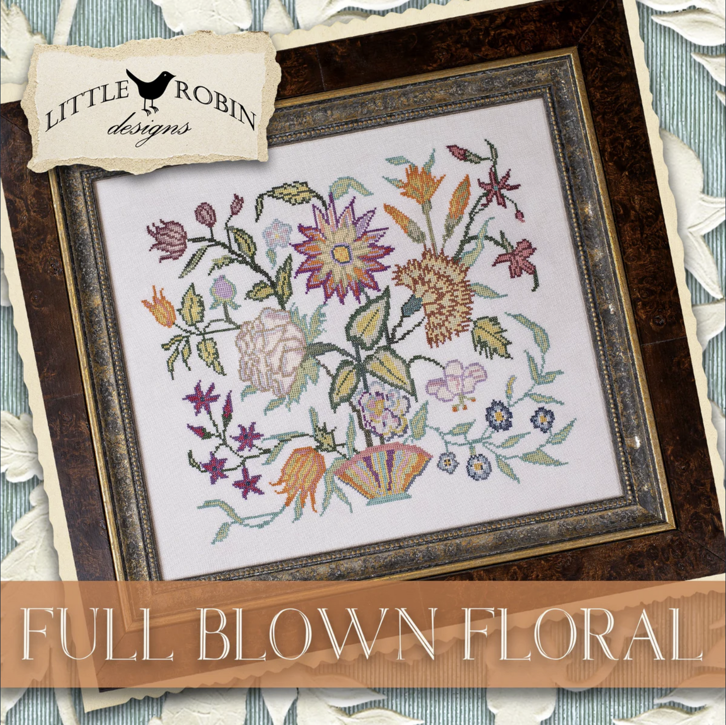 Full Blown Floral - Cross Stitch Pattern by Little Robin PREORDER