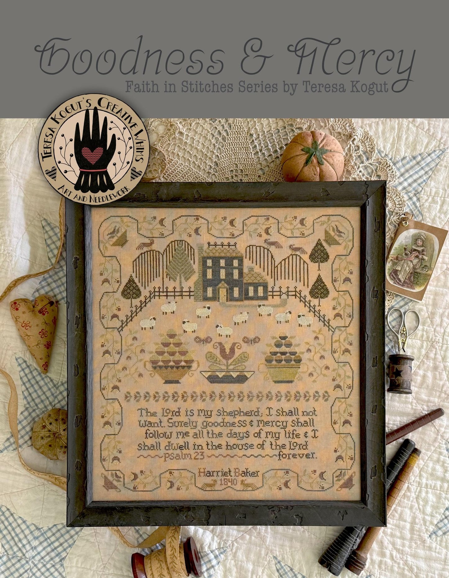 Goodness & Mercy - Cross Stitch Pattern by Teresa Kogut