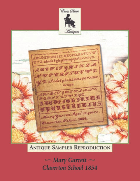 Mary Garrett, Claverton School 1854 - Sampler Reproduction Pattern by Cross Stitch Antiques