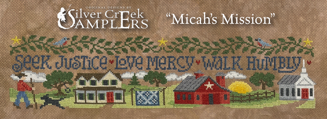Micah’s Mission - Cross Stitch Pattern by Silver Creek Samplers