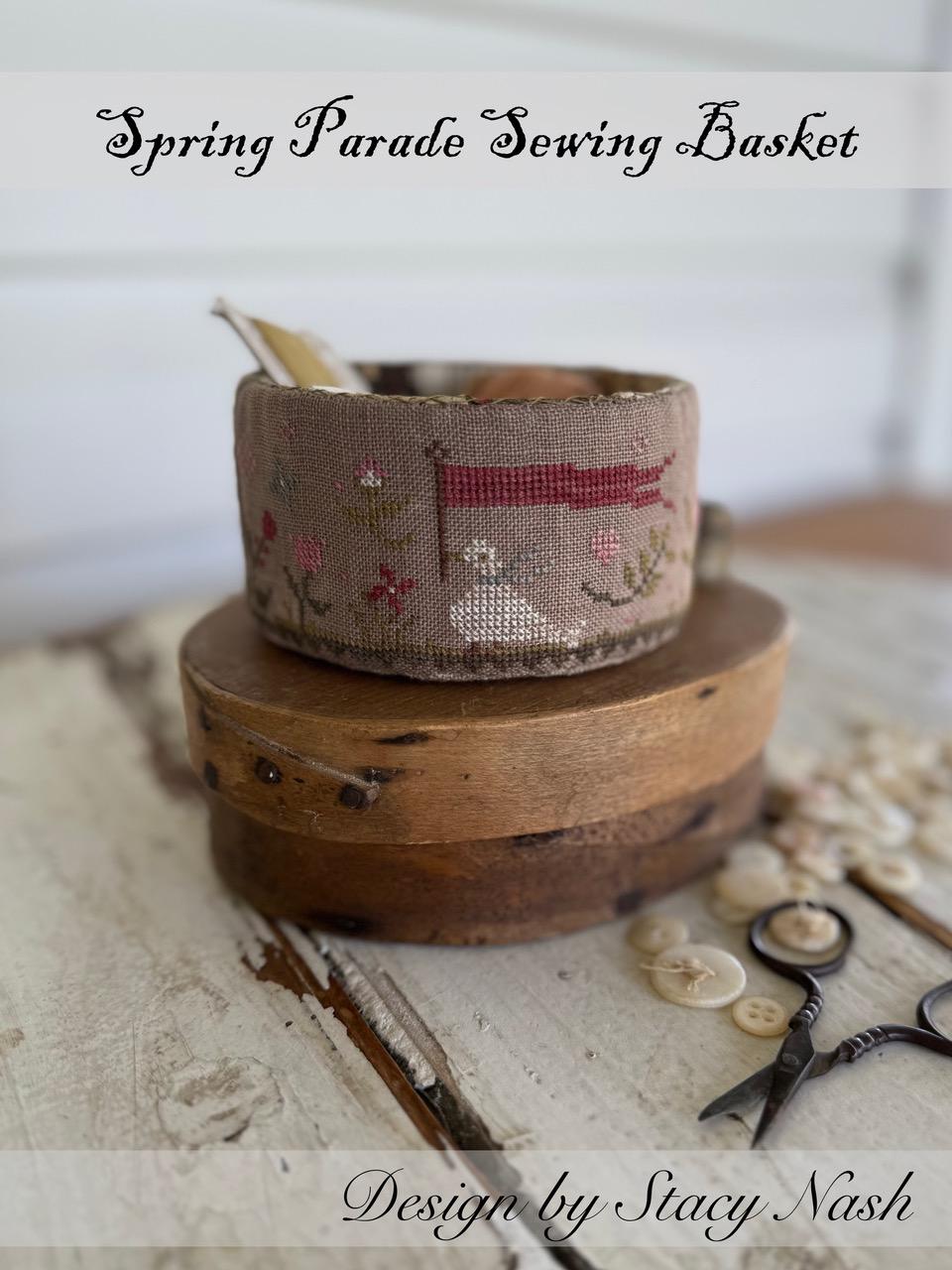 Spring Parade Sewing Basket - Cross Stitch Pattern by Stacy Nash Primitives PREORDER