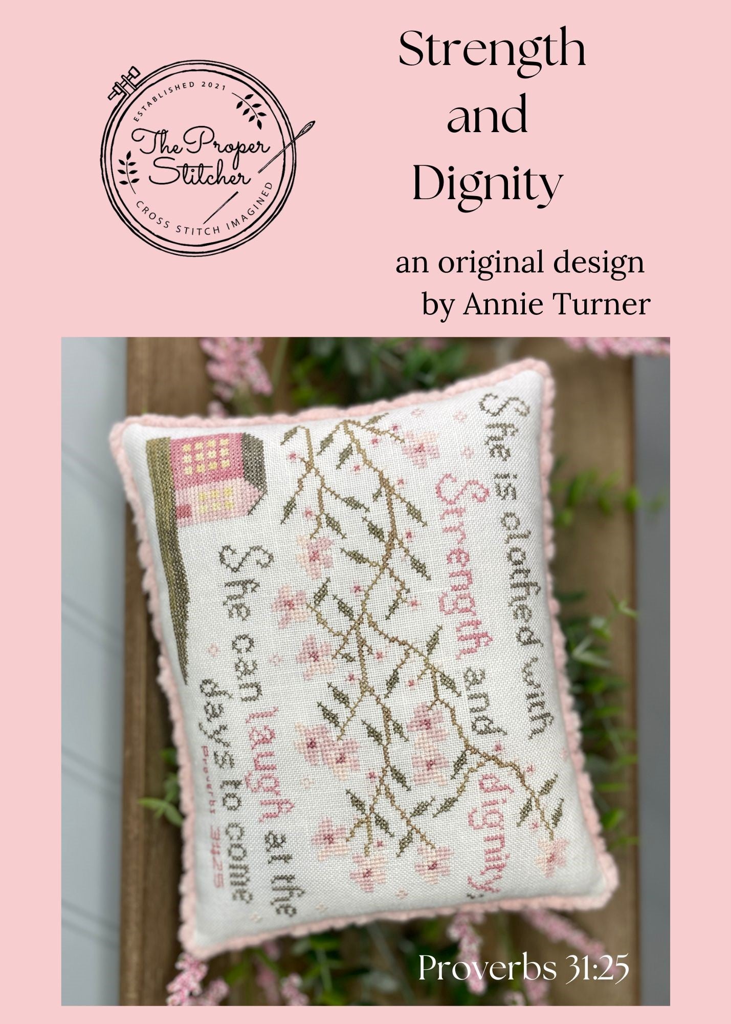 Strength and Dignity - Cross Stitch Pattern by The Proper Stitcher