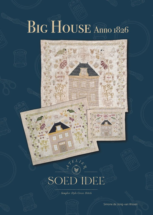 Big House Anno 1826 - Reproduction Sampler Chart By Soed Idee