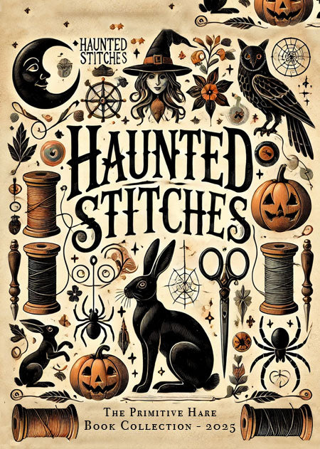 Haunted Stitches Book - Cross Stitch patterns by The Primitive Hare PREORDER
