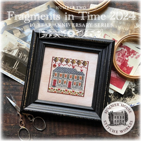 Fragments in Time 2024 - Cross Stitch Charts by Summer House Stiche Workes