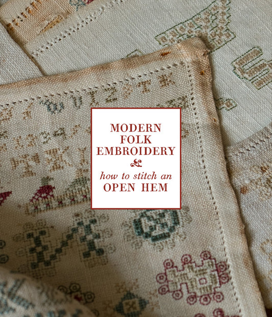 Open Hem Tutorial by Modern Folk Embroidery