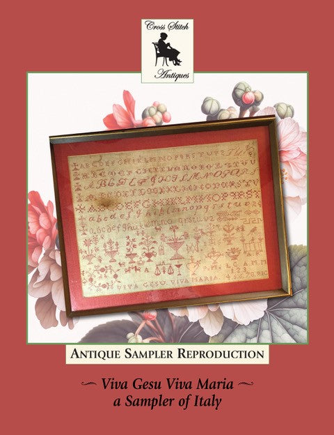 Viva Gesu Viva Maria, a Sampler of Italy - Sampler Reproduction Pattern by Cross Stitch Antiques