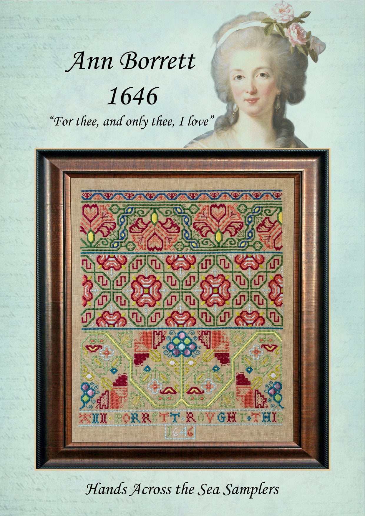 Ann Borrett 1646 ~ Reproduction Sampler Pattern by Hands Across the Sea Samplers