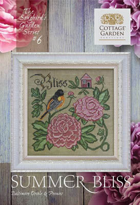 Songbird's Garden #06 - Summer Bliss -Cross Stitch Chart by Cottage Garden Samplings