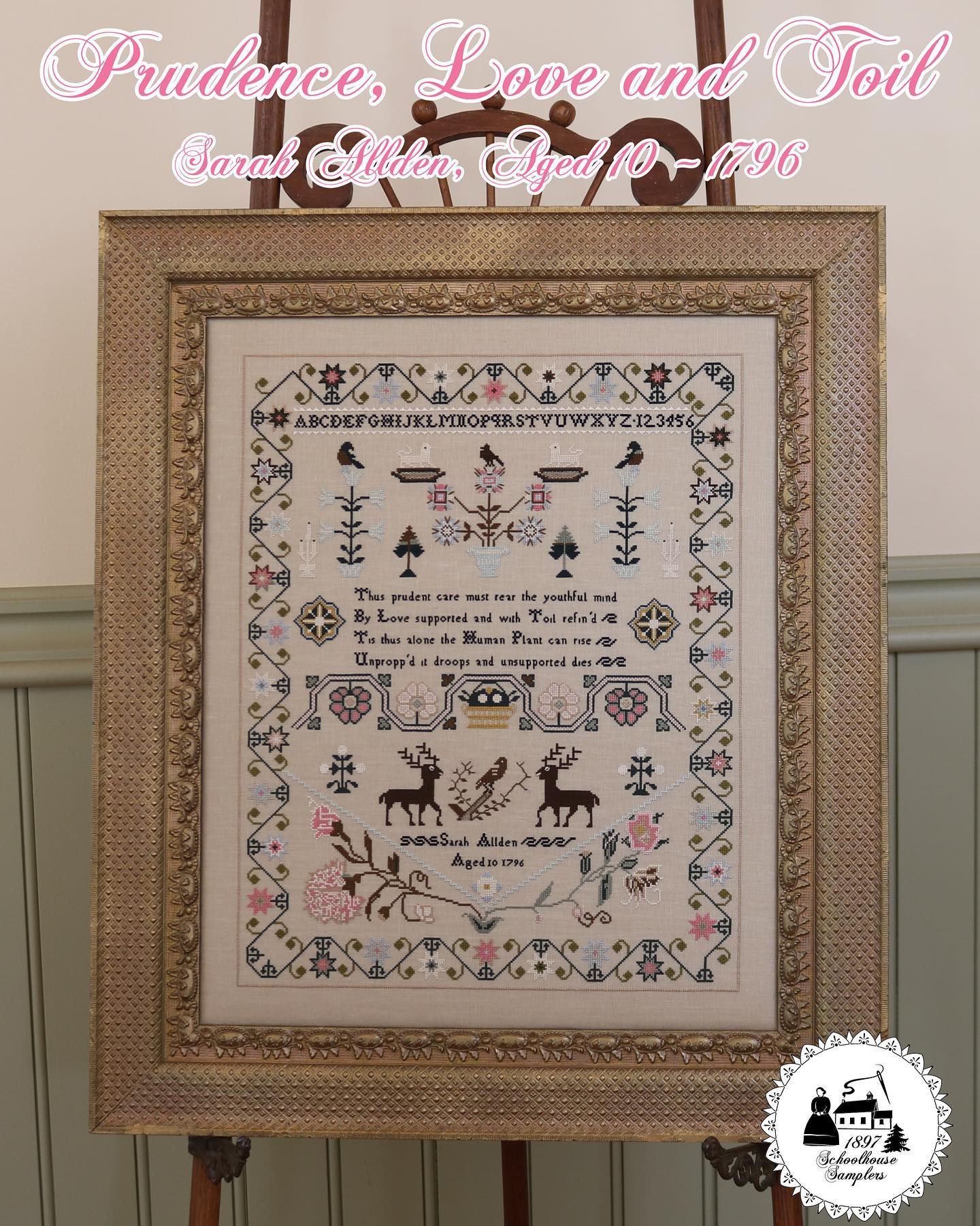 Prudence, Love and Toil Sarah Allden - Reproduction Sampler Pattern by 1897 Schoolhouse Samplers