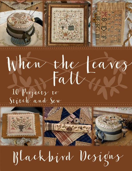 When the Leaves Fall - Cross Stitch Book 10 designs by Blackbird Designs
