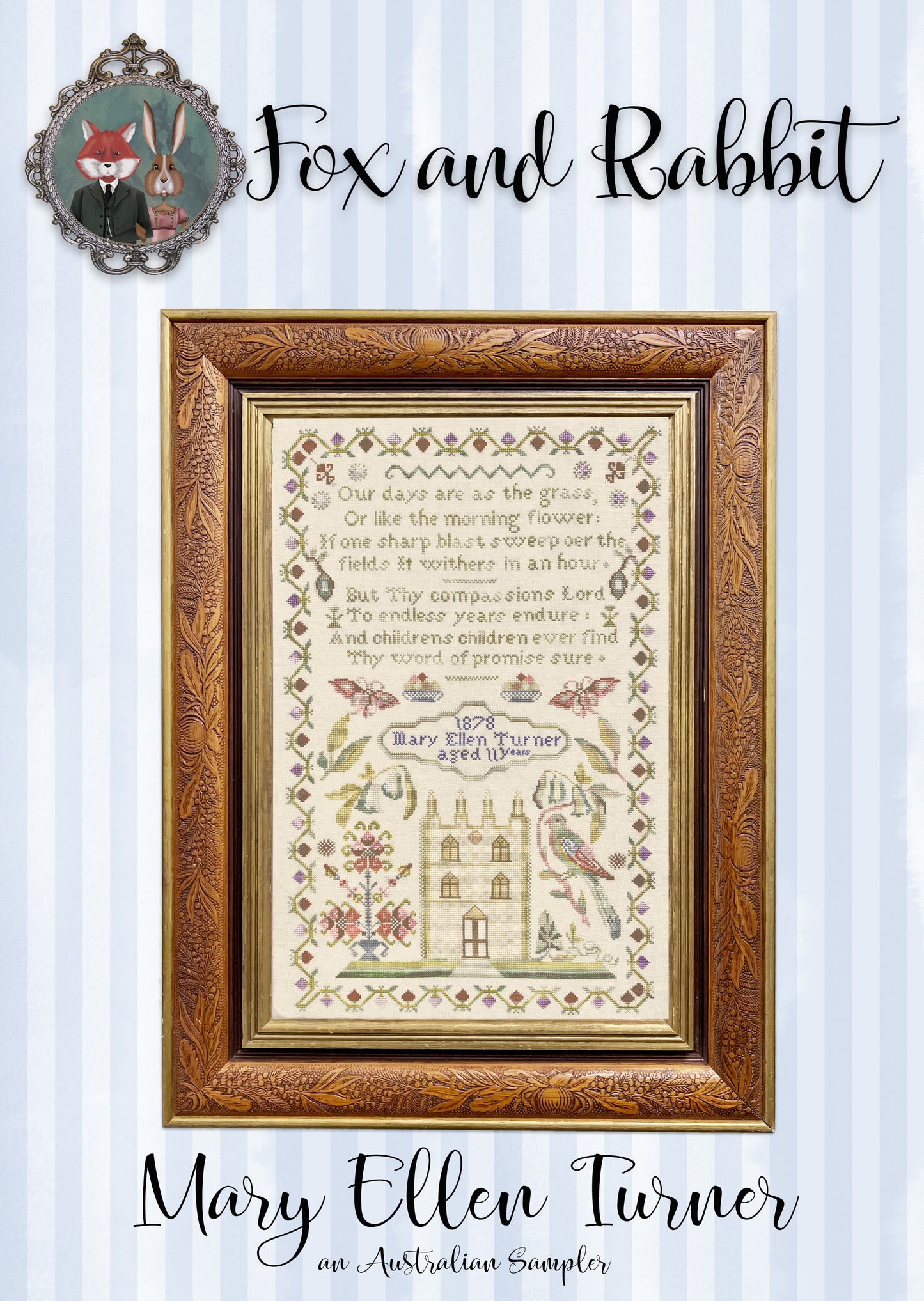 Mary Ellen Turner 1831 - Reproduction Sampler Pattern by Fox & Rabbit Designs