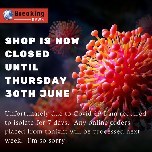 Shop Closed until 30th June 2022