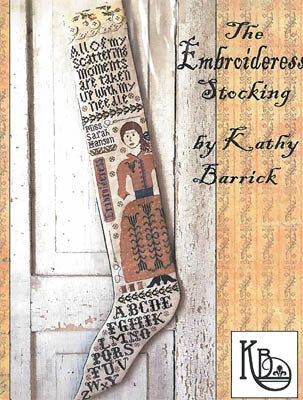 The Embroideress Stocking  - Cross Stitch Chart by Kathy Barrick