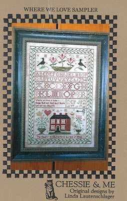 Where We Love Sampler - Cross Stitch Pattern by Chessie & Me