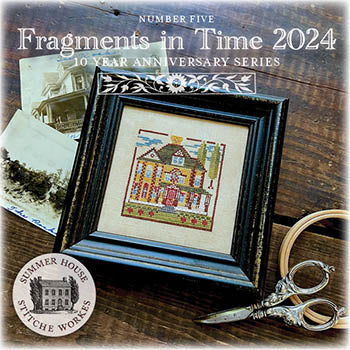 Fragments in Time 2024 - Cross Stitch Charts by Summer House Stiche Workes