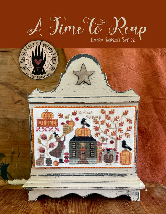 A Time to Reap - Cross Stitch Pattern by Teresa Kogut PREORDER