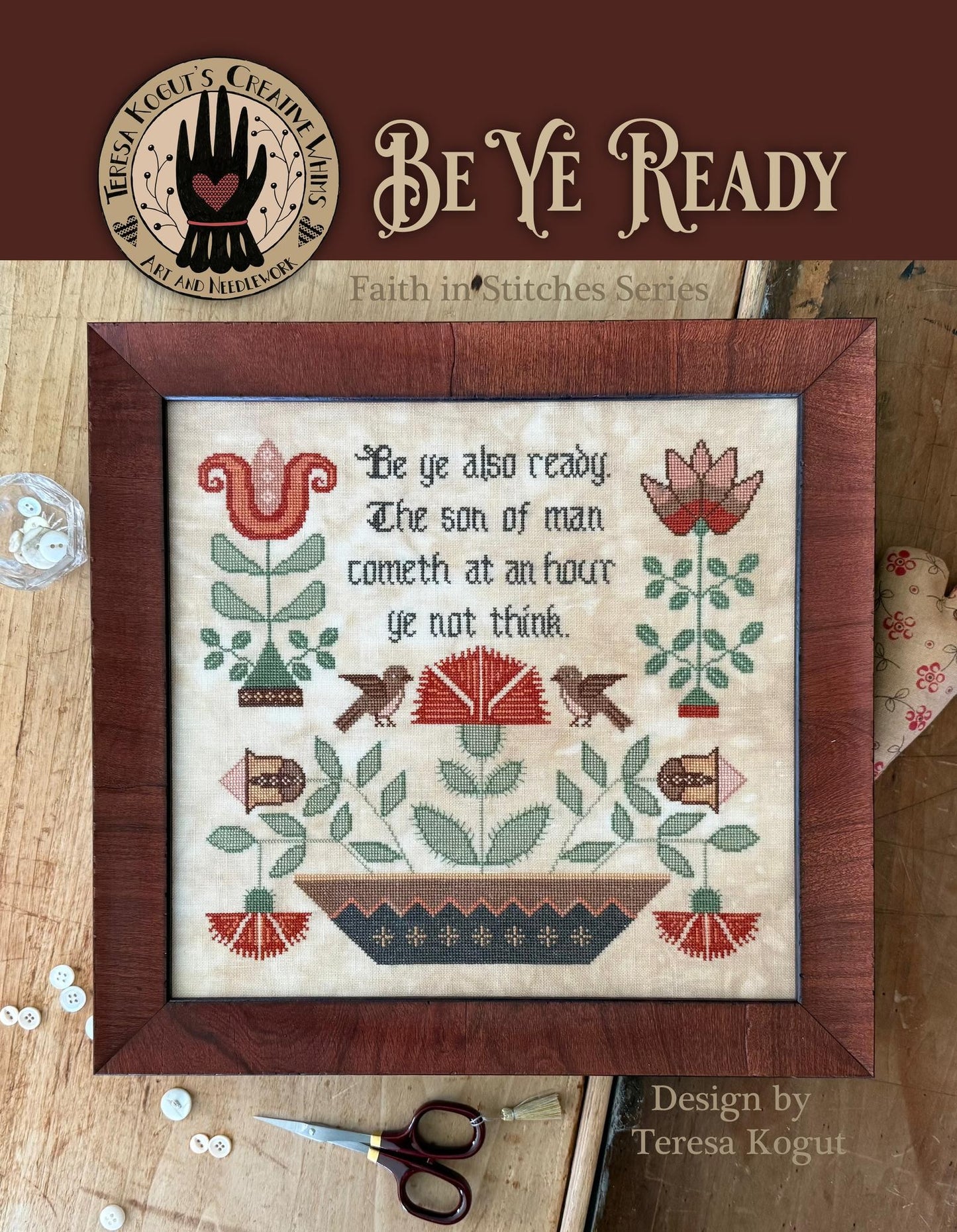Be Ye Ready - Cross Stitch Pattern by Teresa Kogut