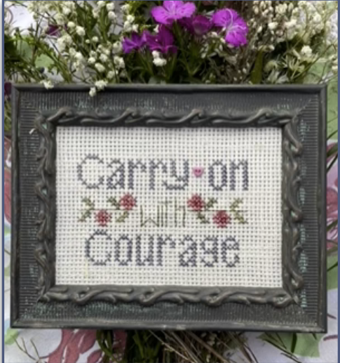 Carry on with Courage kit - Cross Stitch Kit by Shepherd's Bush PREORDER