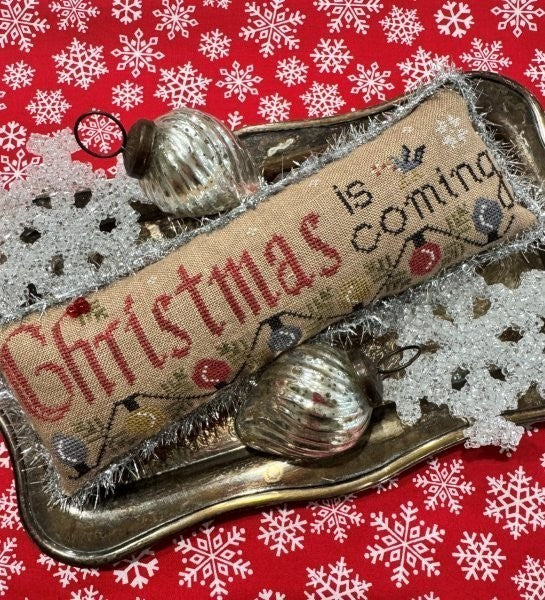 Christmas is Coming Pin Keep - Cross Stitch Pattern by The Scarlett House PREORDER
