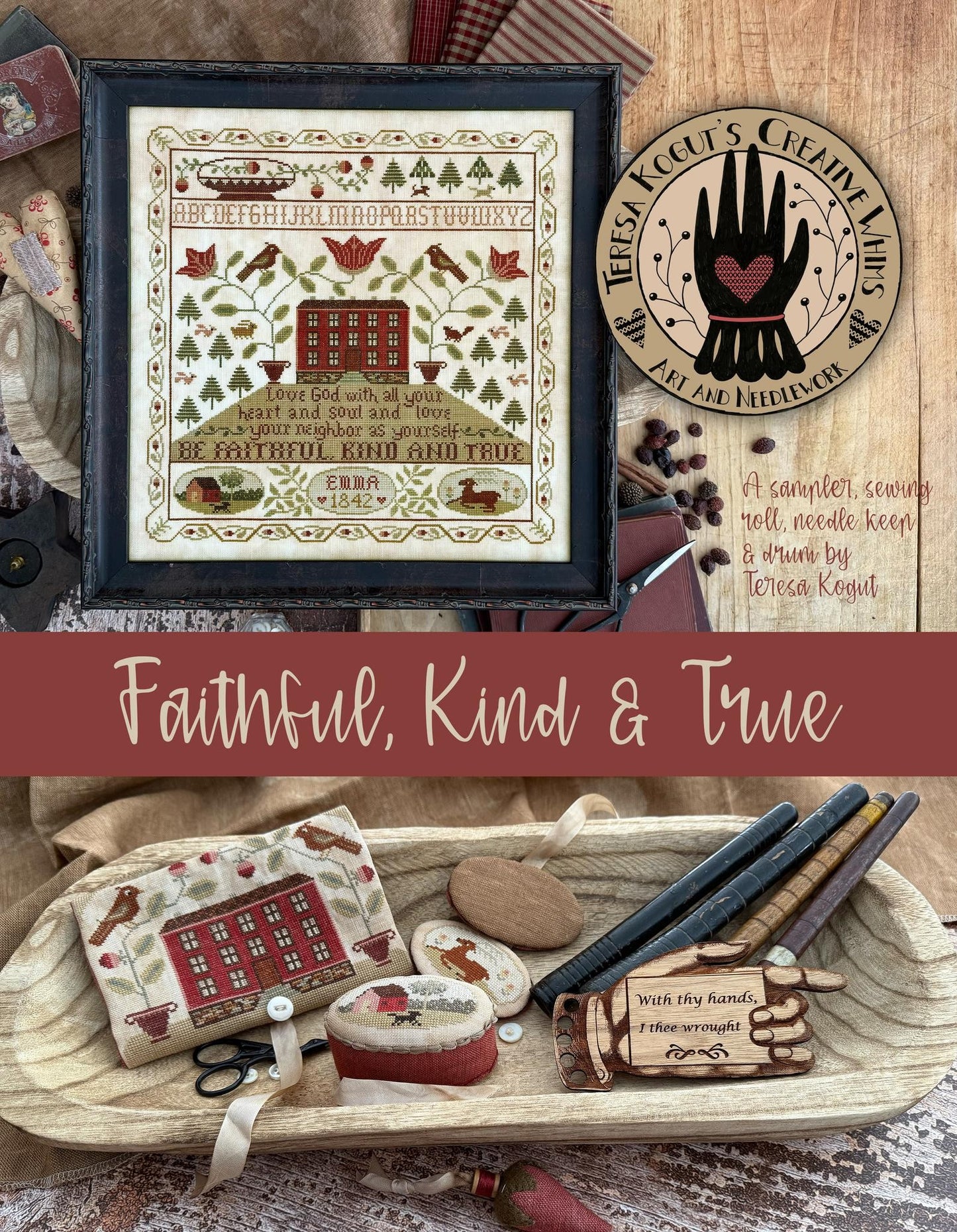 FAITHFUL, KIND AND TRUE BOOKLET - Cross Stitch Pattern by Teresa Kogut PREORDER