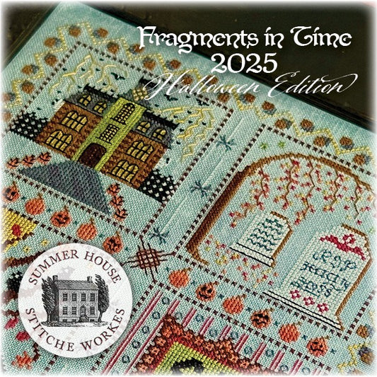 Fragments in Time 2025 - Cross Stitch Pattern by Summer House Stitcheworkes PREORDER