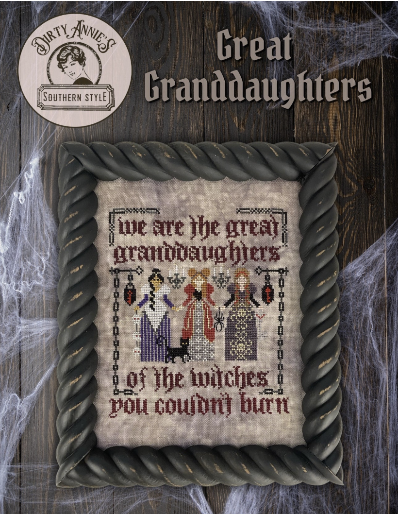 Great Granddaughters - Cross Stitch Pattern by Dirty Annie's PREORDER