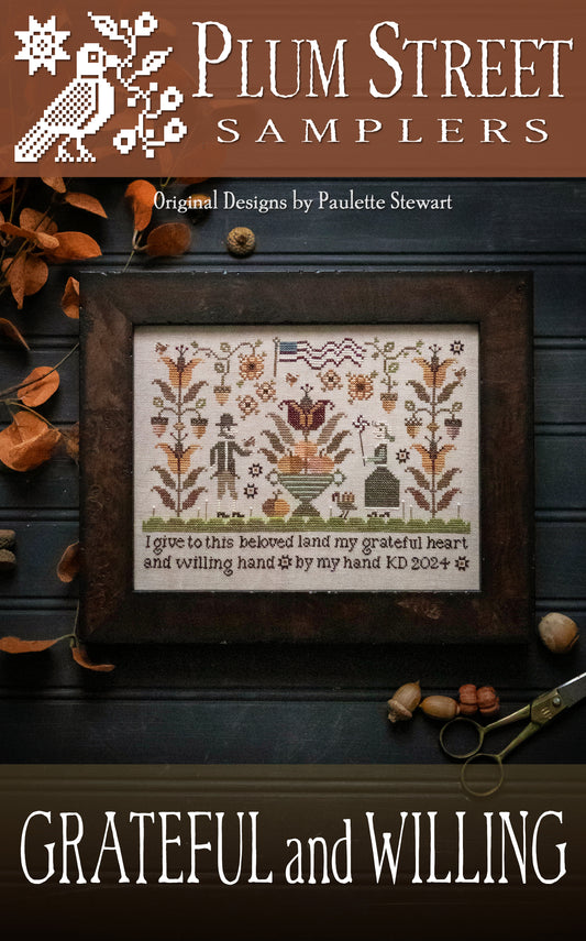 Grateful and Willing - Cross Stitch Pattern by Plum Street Samplers