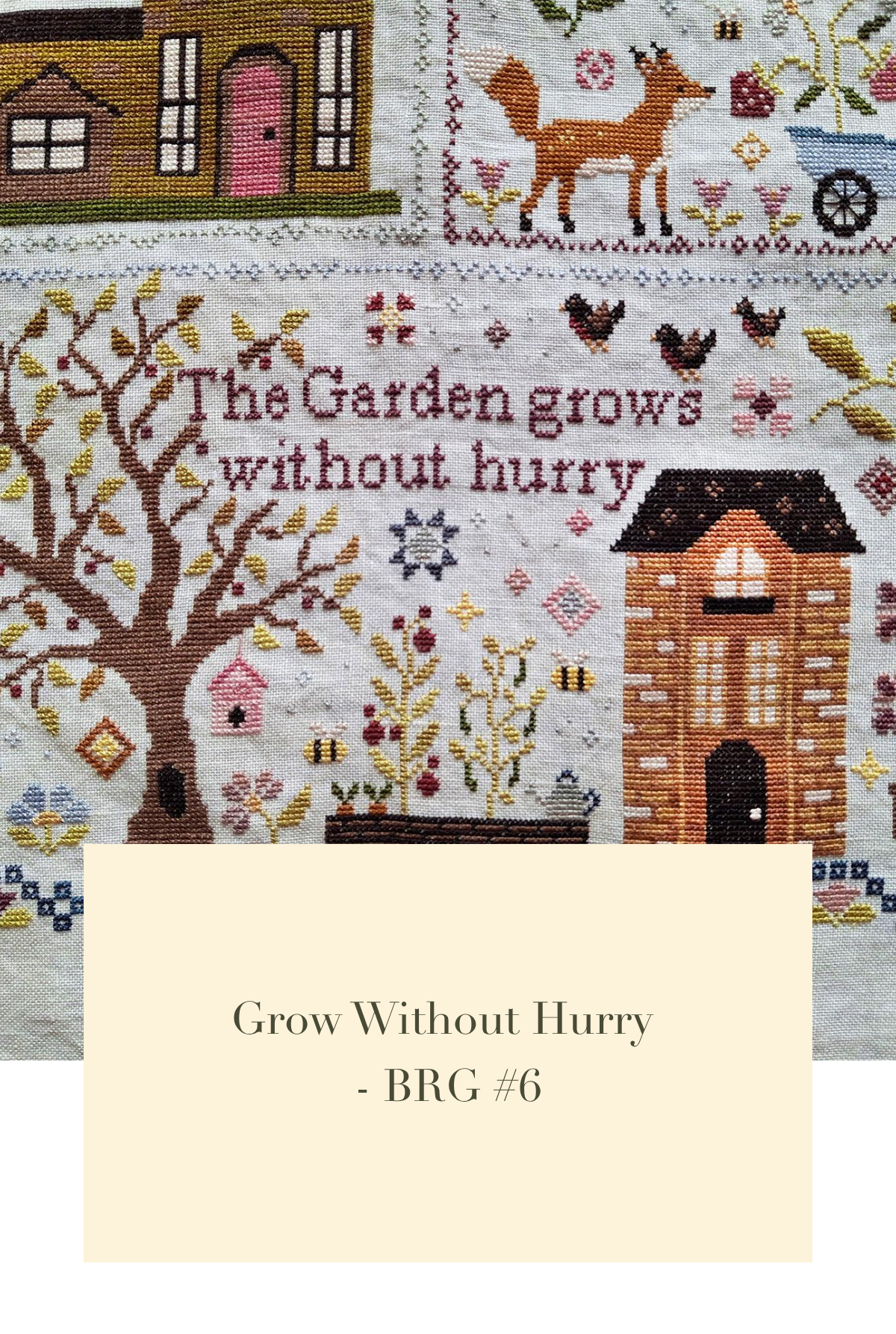 Grow Without Hurry - Cross Stitch Pattern by Blueberry Ridge PREORDER