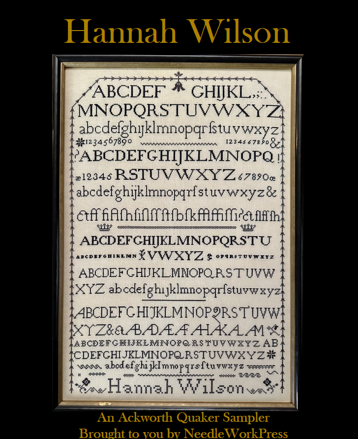 Hannah Wilson -Reproduction Sampler Pattern by Needlework Press PREORDER