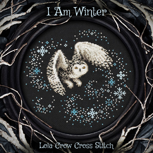I Am Winter - Cross Stitch Pattern by Lola Crow PREORDER