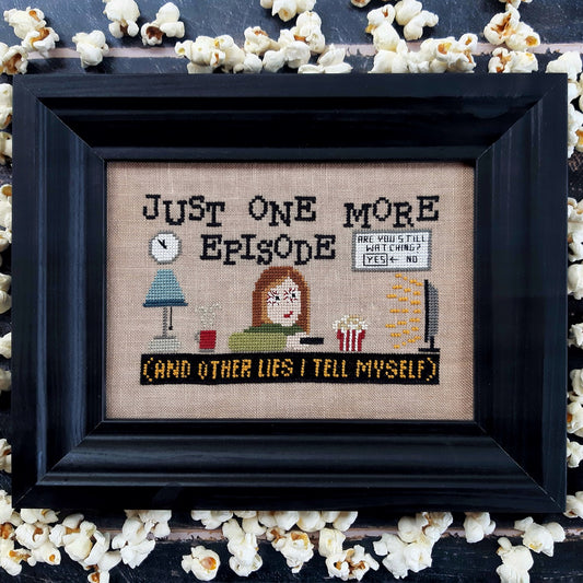 JUST ONE MORE EPISODE - Cross Stitch Pattern by Puntini Puntini