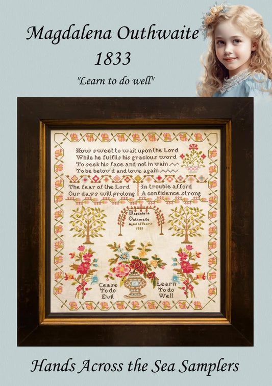Magdelena Outhwaite - Reproduction Sampler by Hands Across the Sea Samplers