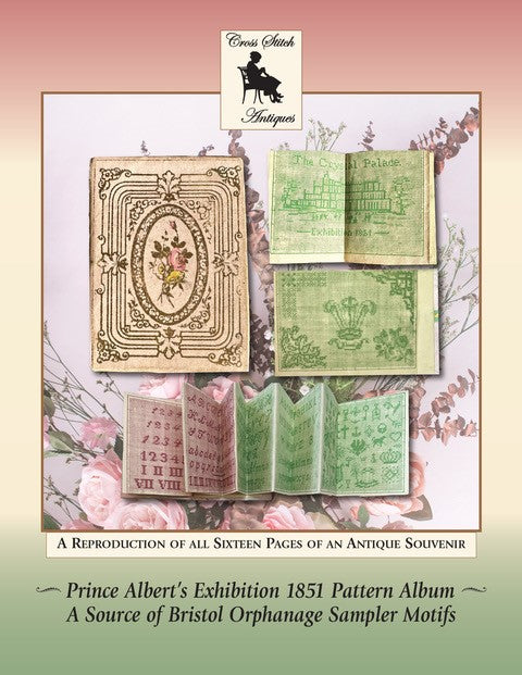 Prince Albert’s Exhibition 1851 Pattern Album- Reproduction Sampler Chart by Cross Stitch Antiques