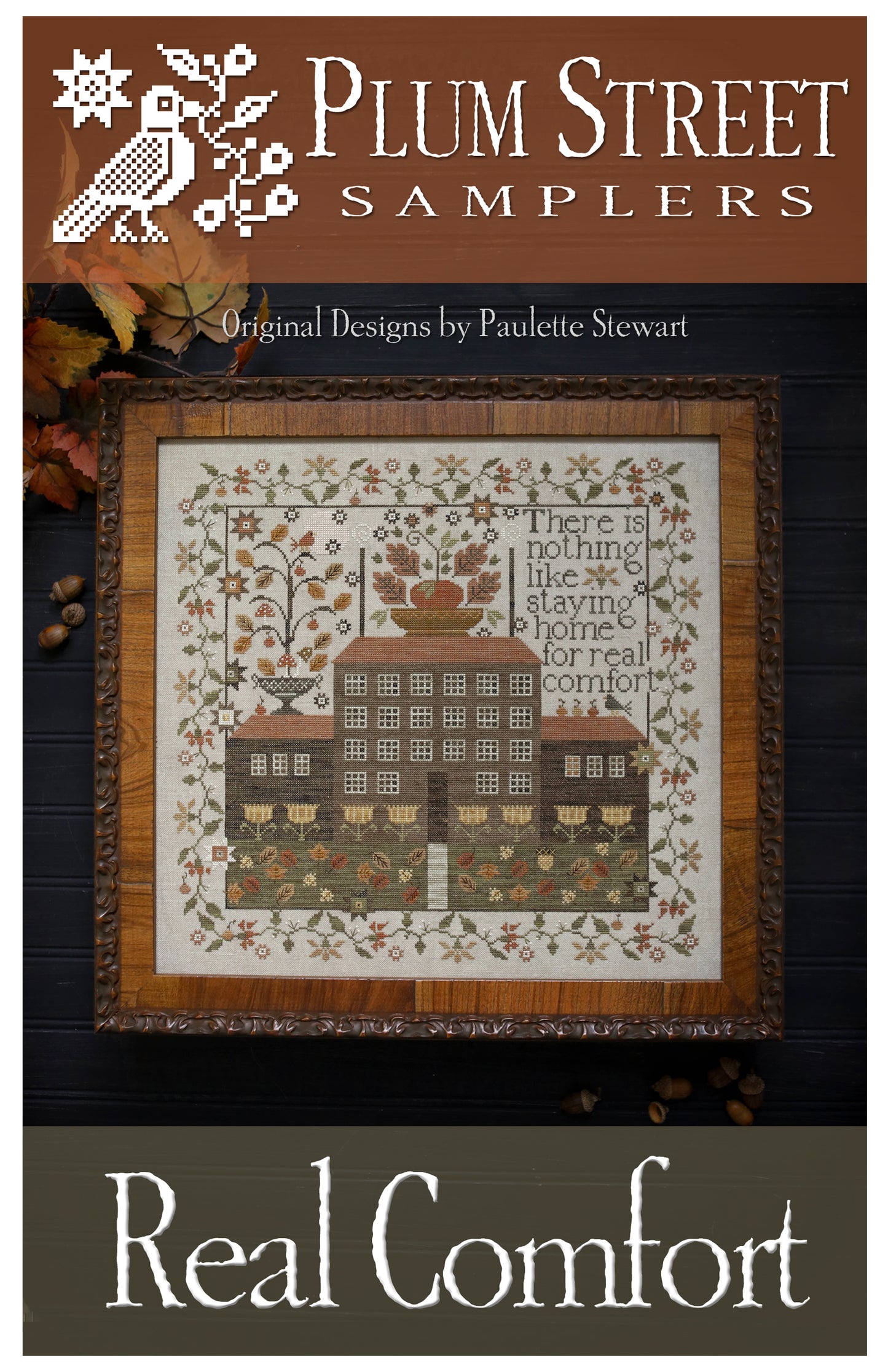 Real Comfort - Cross Stitch Pattern by Plum Street Samplers