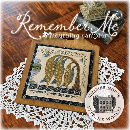 Remember Me - Cross Stitch Pattern by Summer House Sticheworkes