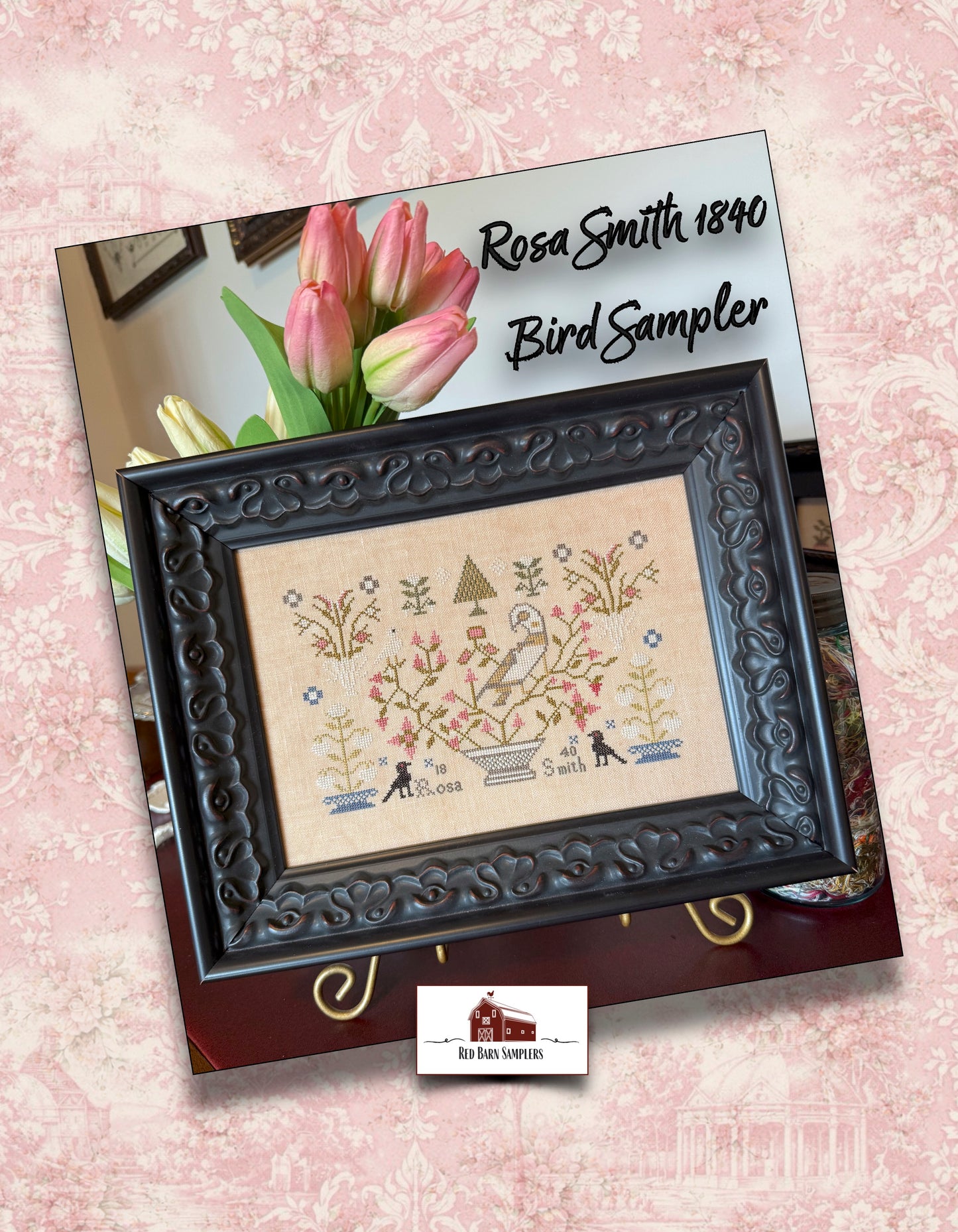Rosa Smith 1840 Bird Sampler - Reproduction Sampler Pattern by Red Barn Samplers PREORDER