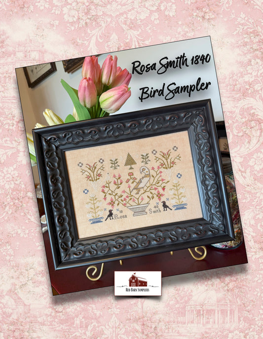 Rosa Smith 1840 Bird Sampler - Reproduction Sampler Pattern by Red Barn Samplers PREORDER