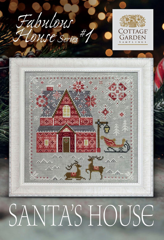 Santa's House - #1 Fabulous Houses - Cross Stitch Chart by Cottage Garden Samplings