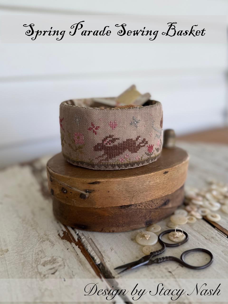 Spring Parade Sewing Basket - Cross Stitch Pattern by Stacy Nash Primitives PREORDER