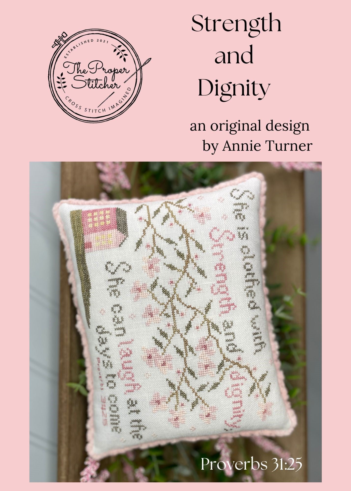 Strength and Dignity  - Cross Stitch Pattern by The Proper Stitcher PREORDER