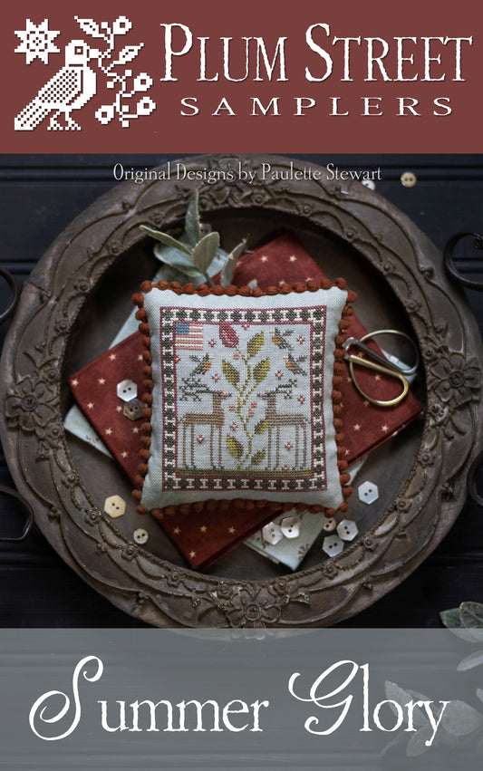 SUMMER GLORY - Cross Stitch Pattern by Plum Street Samplers