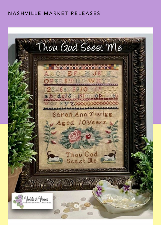 Thou God Seest Me - Reproduction Sampler Chart by Violets & Verses