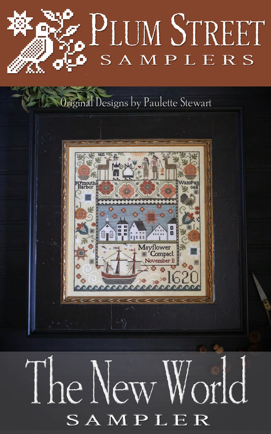 The New World Sampler - Cross Stitch Chart by Plum Street Samplers