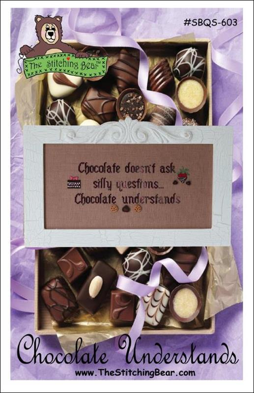 Chocolate Understands - Cross Stitch Chart by The Stitching Bear