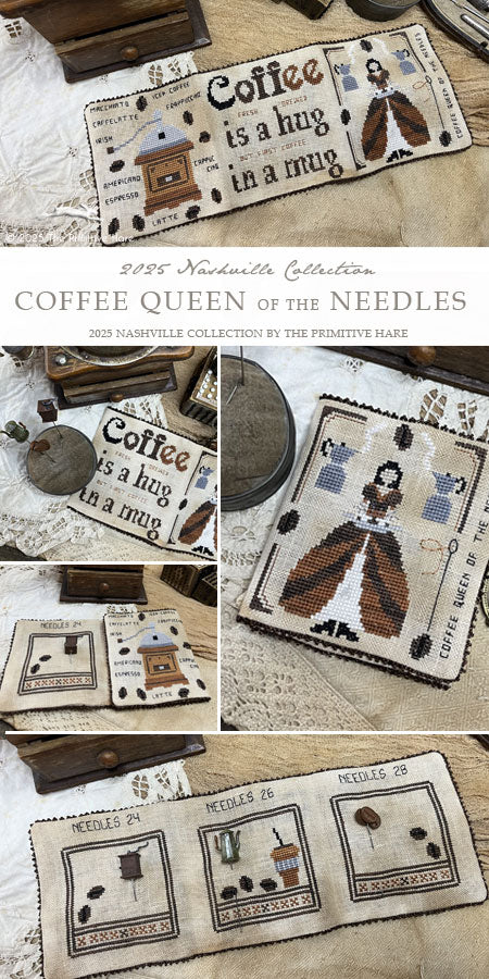 Coffee Queen of the Needles - Cross Stitch pattern by The Primitive Hare PREORDER