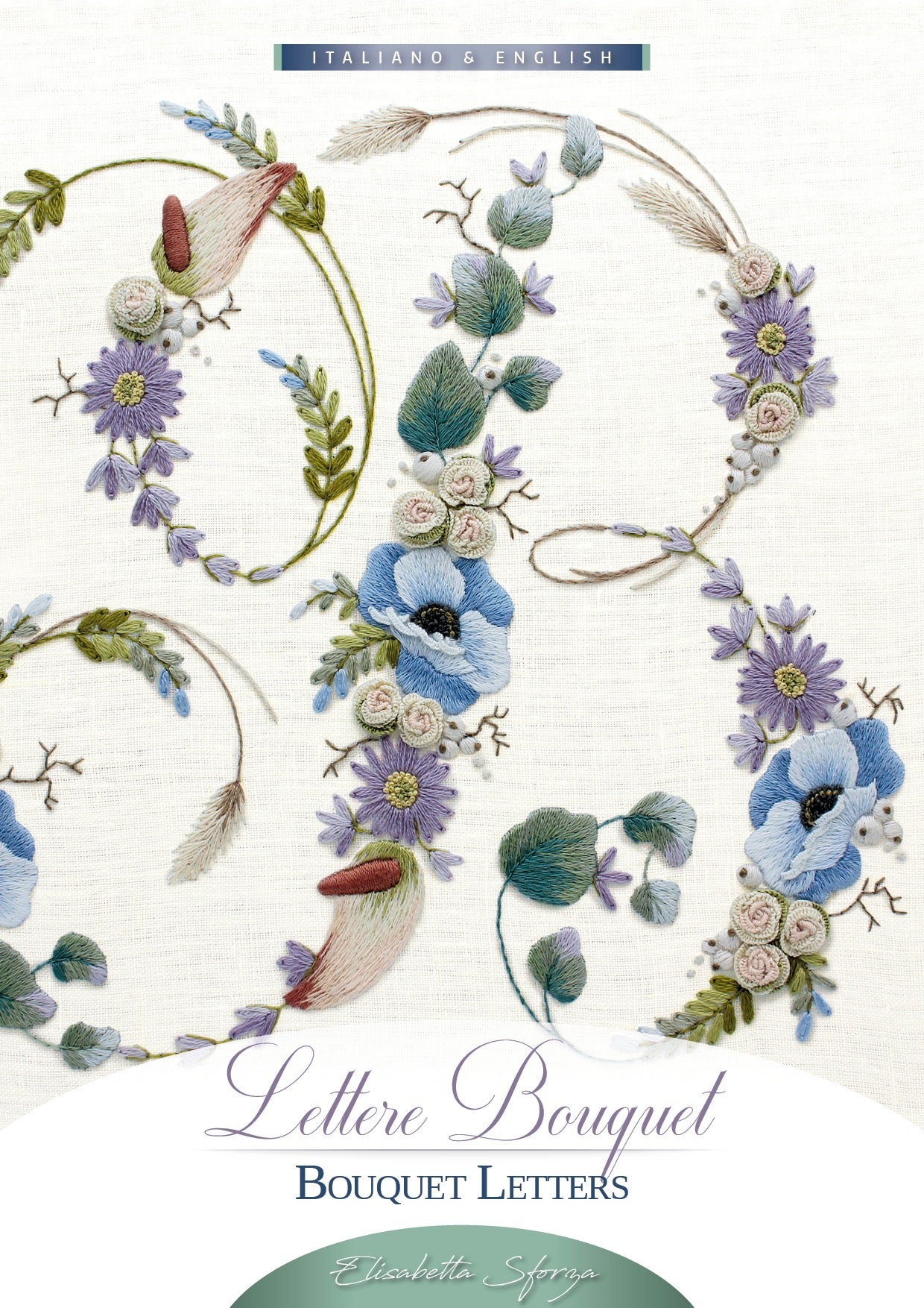 Lettere Bouquet - Bouquet Letters by Elisabetta Sforza